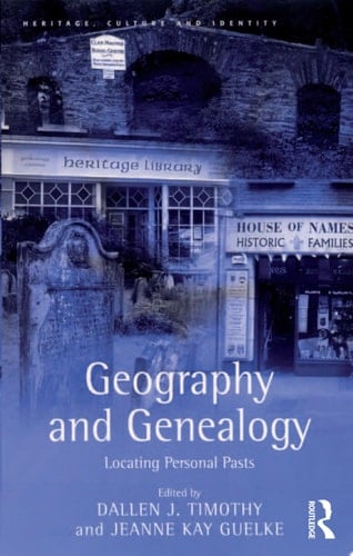 Geography and Genealogy Locating Personal Pasts