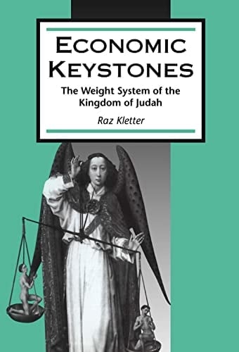 Economic Keystones The Weight System of the Kingdom of Judah