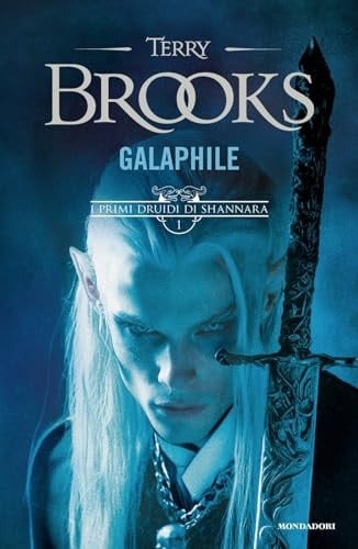 Terry Brooks - Galaphile. I Primi Druidi Di Shannara #01