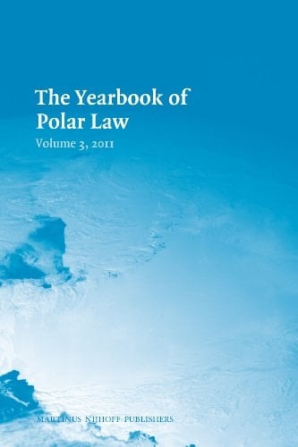 The Yearbook of Polar Law Volume 3 2011