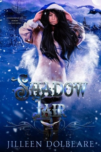 Shadow Lair: An Alaskan Folklore Urban Fantasy (The Shadow Winged Chronicles)