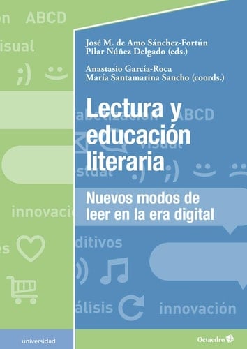 Lectura y educación literaria nuevos modos de leer en la era digital