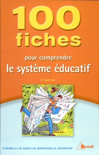 100 fiches pour comprendre le système éducatif