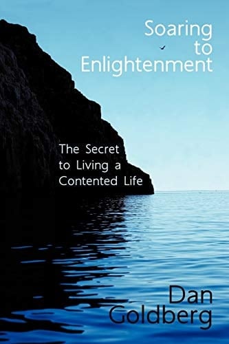 Soaring to Enlightenment The Secret to Living a Contented Life