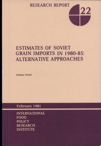 Estimates of Soviet Grain Imports in 1980-85 Alternative Approaches