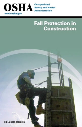 Fall Protection in Construction (3146-05r 2015)