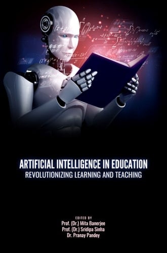 ARTIFICIAL INTELLIGENCE IN EDUCATION: REVOLUTIONIZING LEARNING AND TEACHING