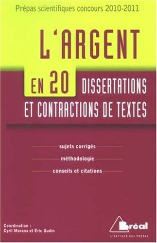 L'argent en 20 dissertations et contractions de textes