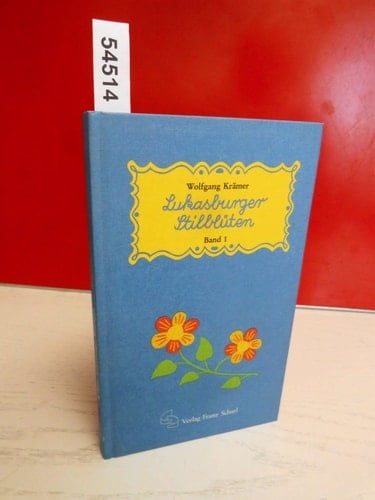 Lukasburger Stilblüten 1921 - 1948