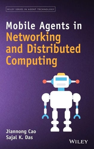 Mobile Agents in Networking and Distributed Computing