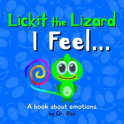 Lickit the Lizard I Feel...