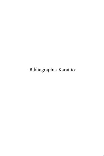 Bibliographia Karaitica An Annotated Bibliography of Karaites and Karaism. Karaite Texts and Studies, Volume 2