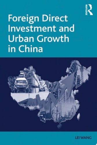 Foreign Direct Investment and Urban Growth in China