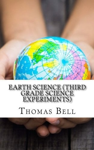 Earth Science (Third Grade Science Experiments)