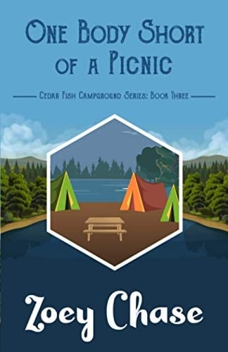 One Body Short of a Picnic Cedar Fish Campground Series, Book Three