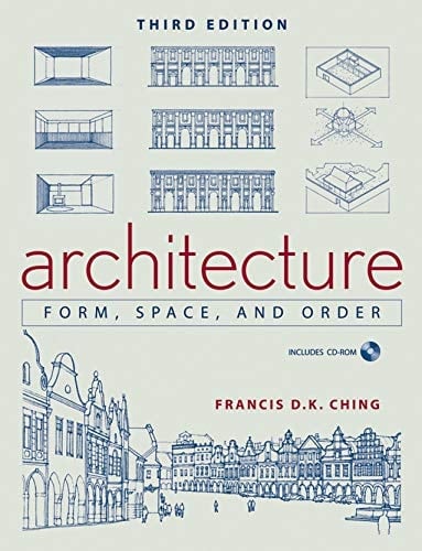 Architecture: Form, Space, and Order