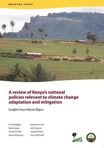 A review of Kenya’s national policies relevant to climate change adaptation and mitigation Insights from Mount Elgon