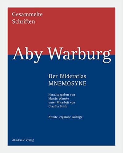 Gesammelte Schriften. Abt. 2, Der Bilderatlas Mnemosyne, (Ausstellungen) : Bd. 1. (Bilderatlas)