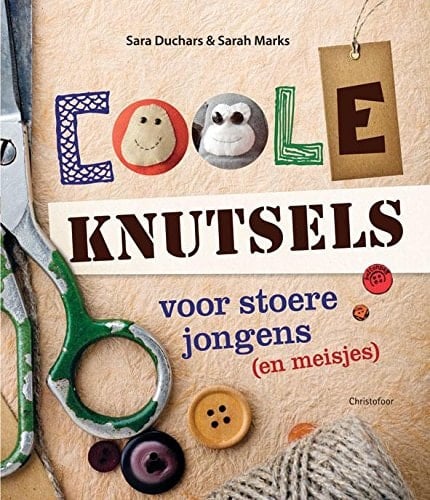 Coole knutsels ontdek wat je kunt maken voor én met stoere jongens (en meisjes)