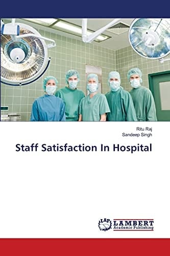 Staff Satisfaction In Hospital