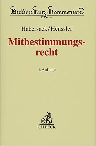 Mitbestimmungsrecht Kommentierung des MitbestG, des DrittelbG, des SEBG und des MgVG