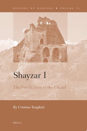 Shayzar I The Fortification of the Citadel