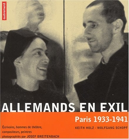 Allemands en exil, Paris 1933-1941