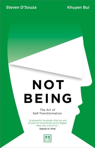Not Being The Art of Self-Transformation