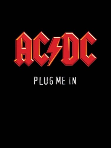 AC/DC Plug Me in