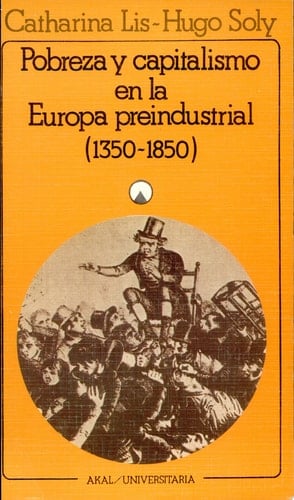 Pobreza y capitalismo en la Europa preindustrial (1350-1850)