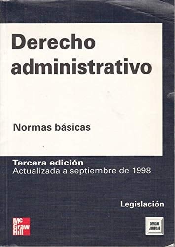 Derecho Administrativo Normas Básicas