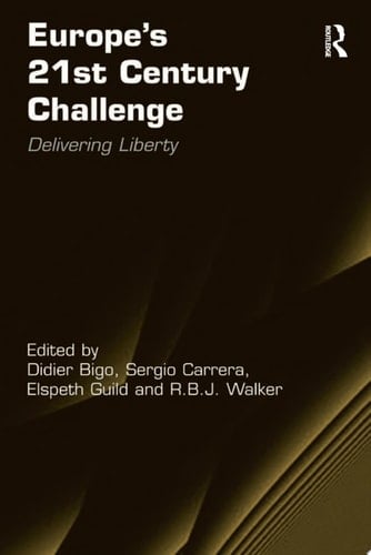 Europe's 21st Century Challenge Delivering Liberty