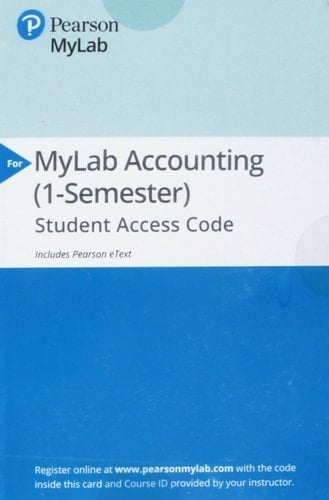 MyLab Accounting with Pearson EText -- Access Card -- for Financial Accounting