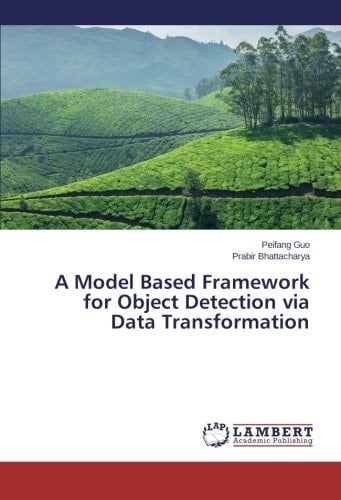 A Model Based Framework for Object Detection Via Data Transformation