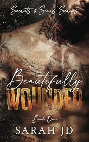 Beautifully Wounded A Dark MC Age Gap Romance