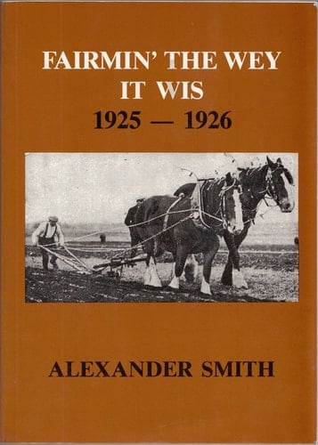 Fairmin' the wey it wis, 1925-1926