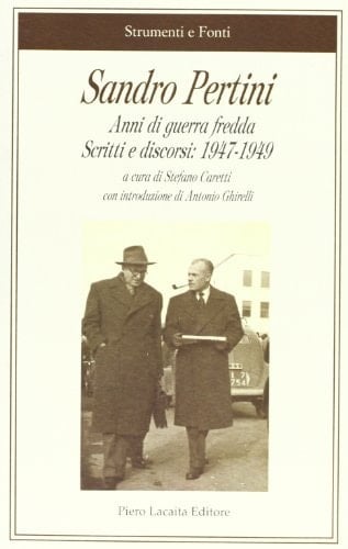 Anni di guerra fredda scritti e discorsi, 1947-1949