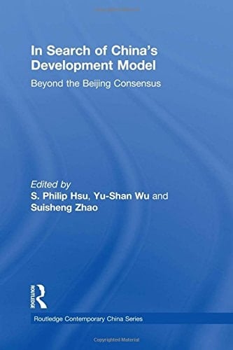 In Search of China's Development Model Beyond the Beijing Consensus