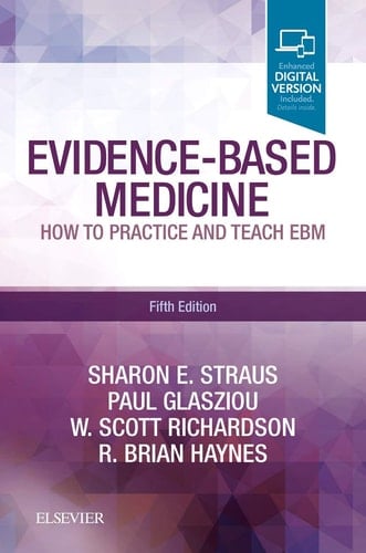 Evidence-Based Medicine How to Practice and Teach EBM