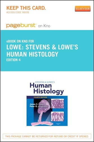 Stevens & Lowe's Human Histology Elsevier eBook on Intel Education Study (Retail Access Card)