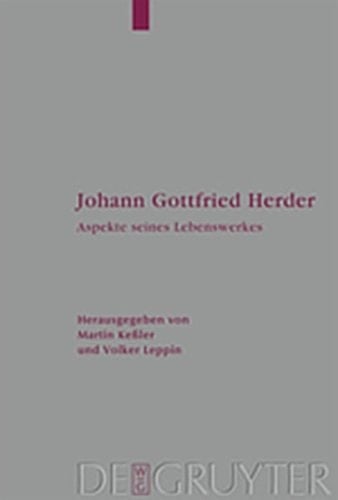 Johann Gottfried Herder: Aspekte Seines Lebenswerks (Arbeiten Zur Kirchengeschichte) (German Edition)