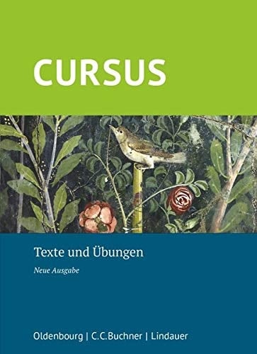 Cursus - Neue Ausgabe/ Texte und Übungen