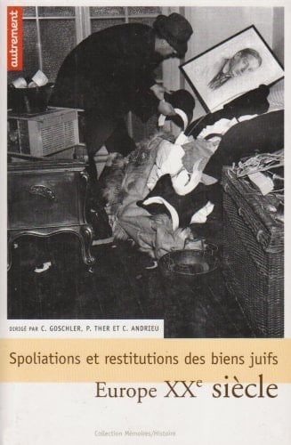 Spoliations et restitutions des biens juifs