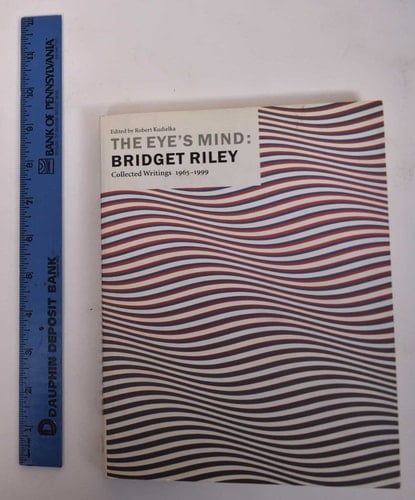 The Eye's Mind Collected Writings 1965-1999