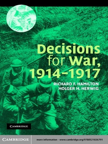 Decisions for War, 1914–1917