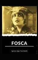 Fosca Illustrata
