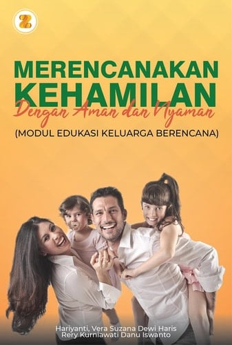 Merencanakan Kehamilan Dengan Aman dan Nyaman - Modul Edukasi Keluarga Berencana