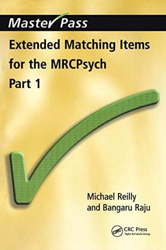 Extended Matching Items for the MRCPsych: Part 1 (MasterPass)