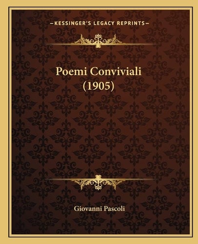 Poemi Conviviali (1905) (Italian Edition)
