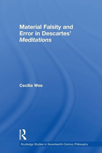 Material Falsity and Error in Descartes' Meditations